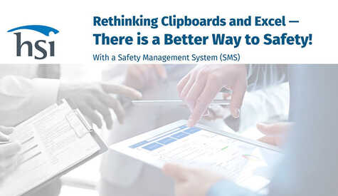 Safety Management Systems – Get Rid of Clipboards and Excel, there is a better way to Safety!