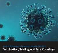 COVID-19 Emergency Temporary Standard 1910.501 Vaccination, Testing, and Face Coverings COVID-19 Emergency Temporary Standard 1910.501 Vaccination, Testing, and Face Coverings