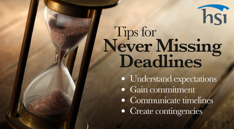 Tips For Never Missing Deadlines