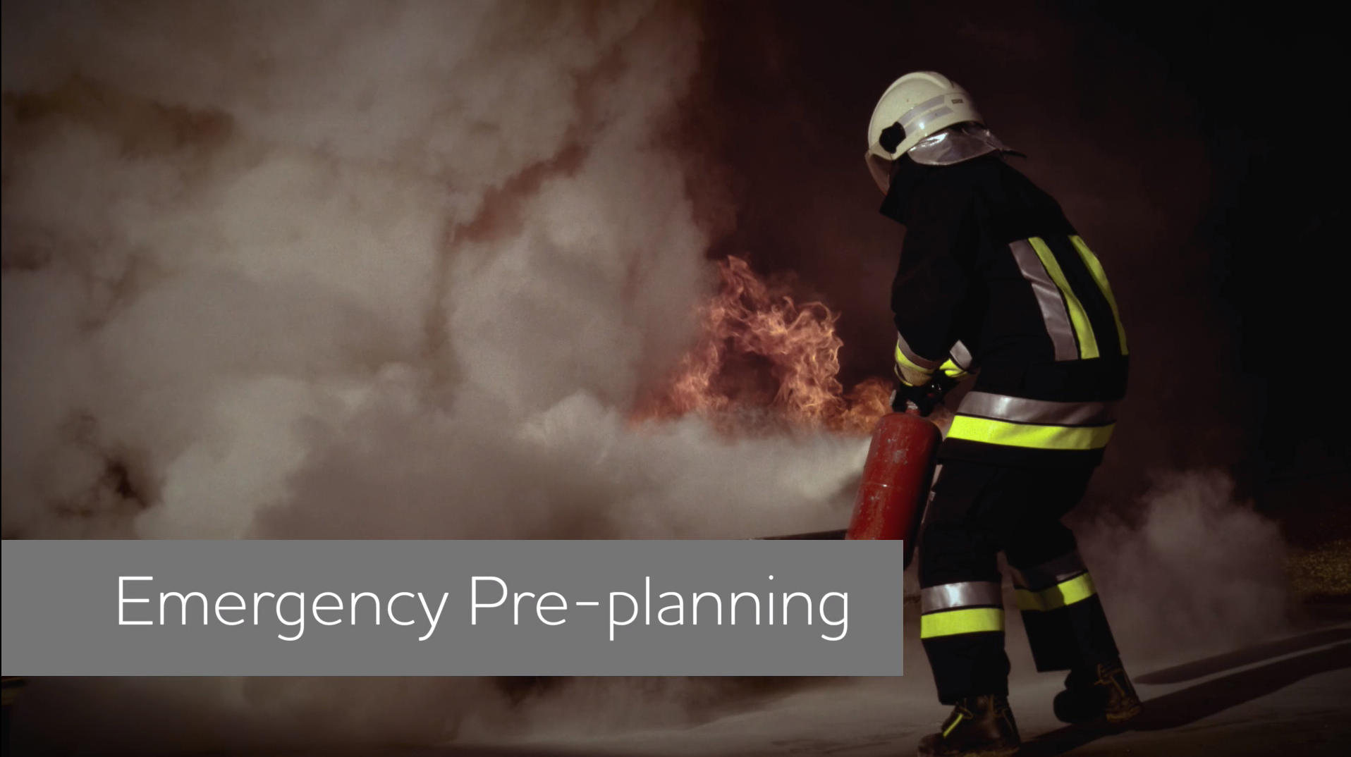 Emergency Pre-Planning Emergency Pre-Planning