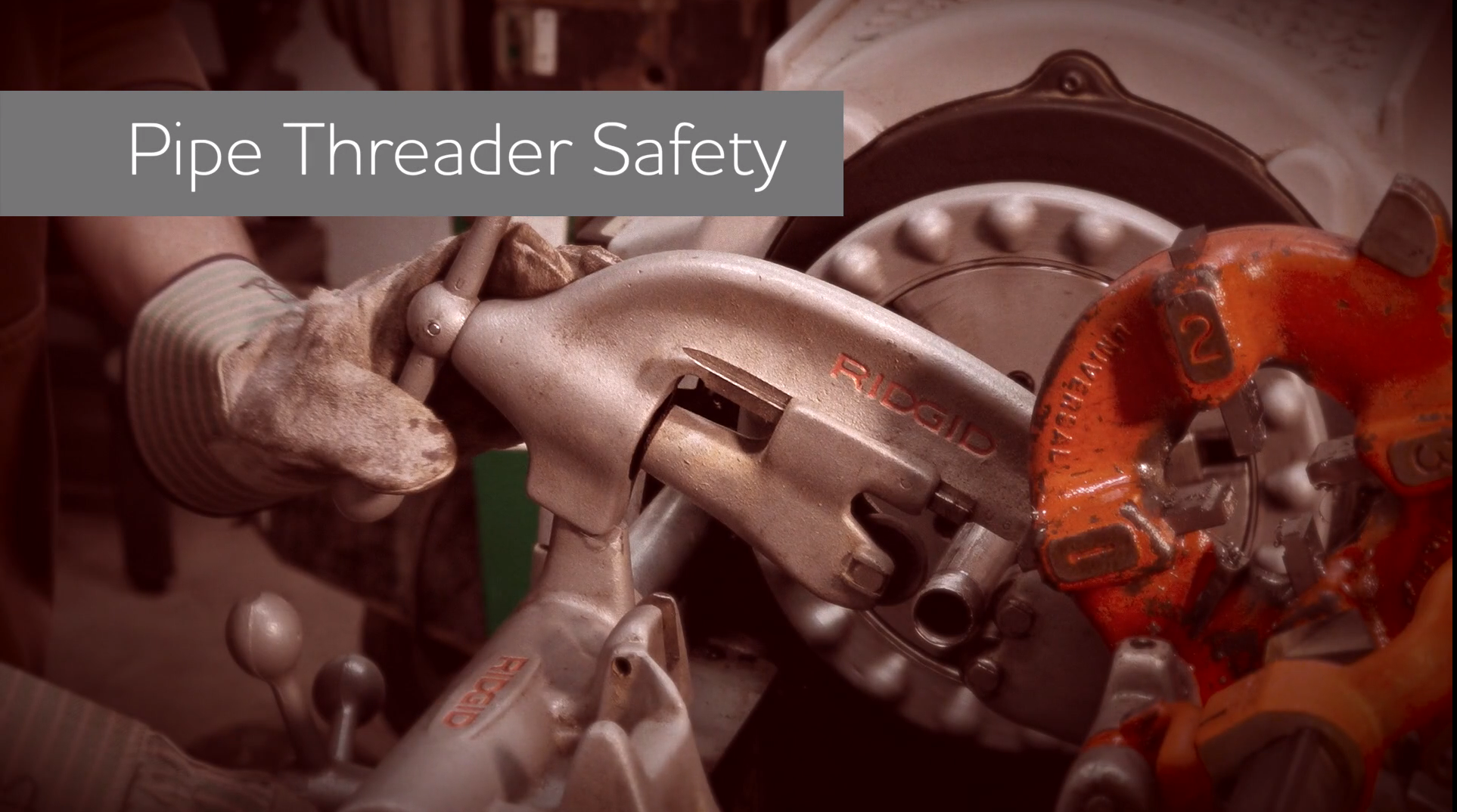 Pipe Threader Safety Pipe Threader Safety