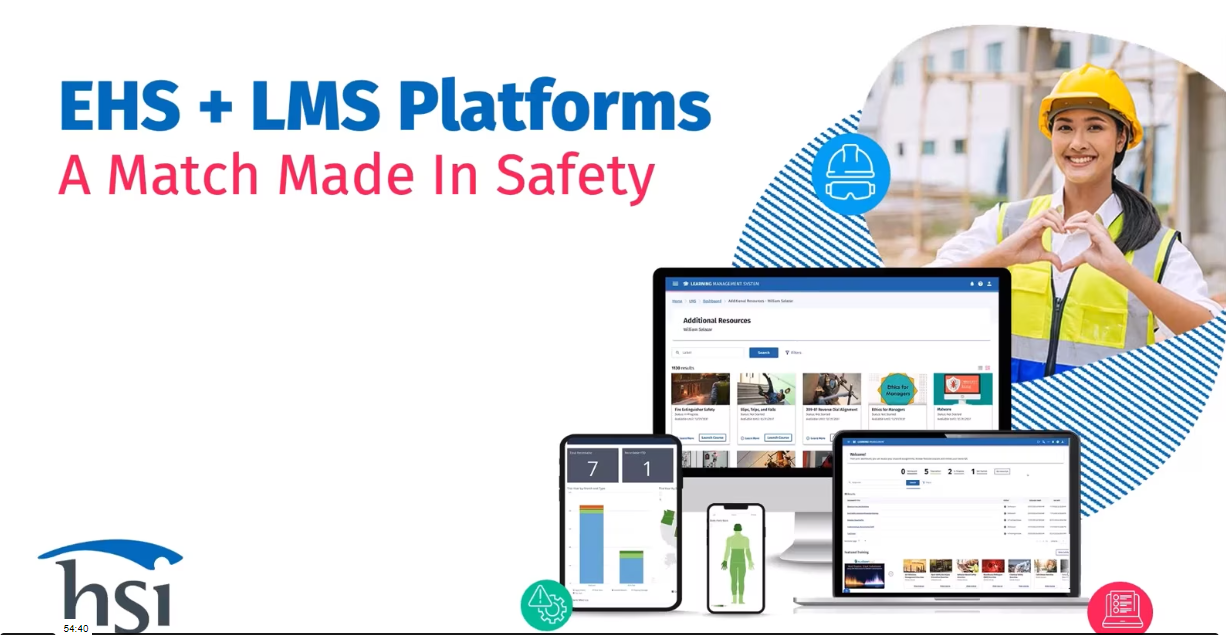 EHS+LMS Platforms: A Match Made in Safety EHS+LMS Platforms: A Match Made in Safety